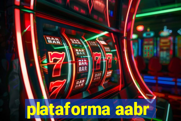 plataforma aabr